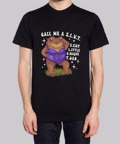 Funny Sexy Toad Call Me a Slut Hoodie 3