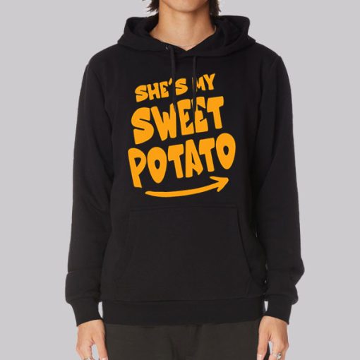 Funny She’s My Sweet Potato I Yam Hoodie