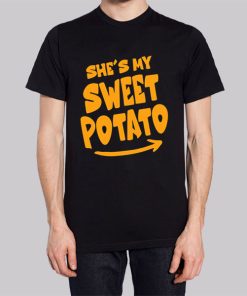 Funny She's My Sweet Potato I Yam Hoodie 2 Funny Shes My Sweet Potato I Yam Hoodie 3