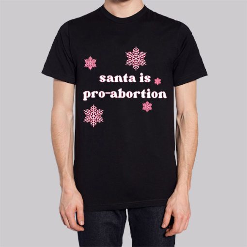 Funny Snow Santa Is Pro Abortion Hoodie