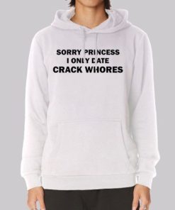 Funny Sorry Princess I Only Date Hoodie 4