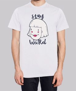 Funny Stay Weird Hoodie 2 Funny Stay Weird Hoodie 3