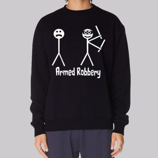 Funny Stick Figure Armed Robbery Hoodie