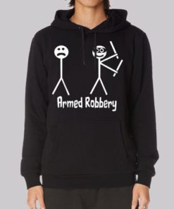 Funny Stick Figure Armed Robbery Hoodie 4