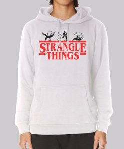 Funny Strangle Things Mma Hoodie 3 Funny Strangle Things Mma Hoodie 4