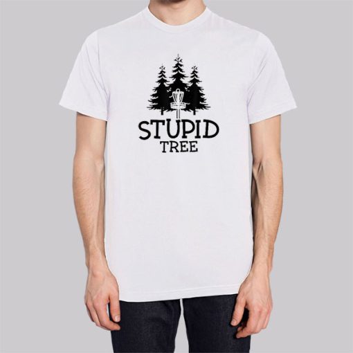 Funny Stupid Tree Hoodie