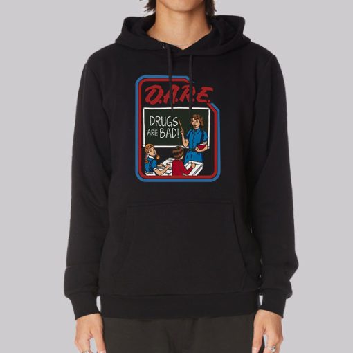 Funny Teachers Dare Drugs Are Bad Hoodie