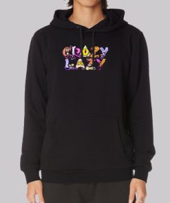 Funny Text Crazy Lazy Hoodie Funny Text Crazy Lazy Hoodie