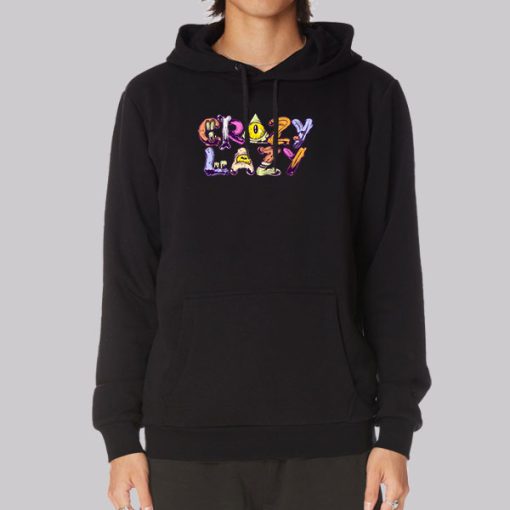 Funny Text Crazy Lazy Hoodie