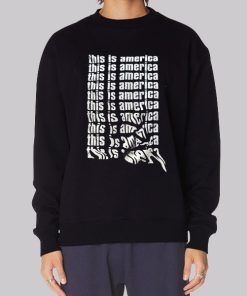 Funny This Is America Childish Gambino Hoodie
