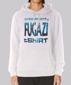Funny This Is Not a Fugazi Hoodie 4