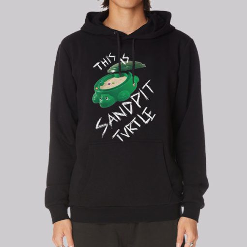 Funny This Is Sandpit Turtle Hoodie