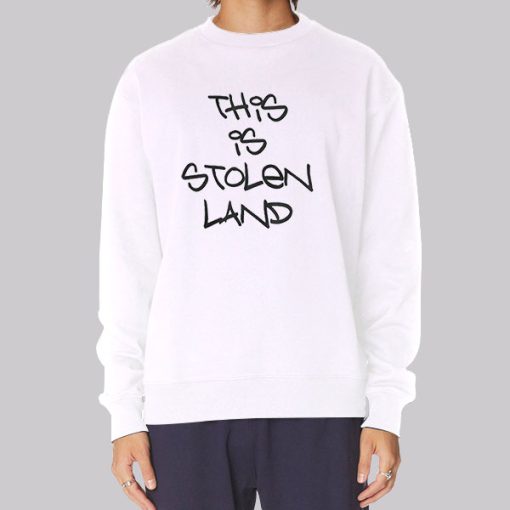 Funny This Is Stolen Land Hoodie