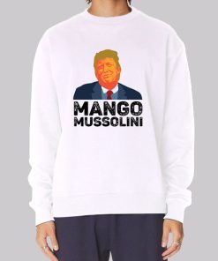 Funny Trump Mango Mussolini Hoodie