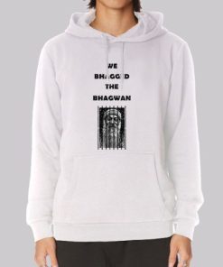Funny We Bagged the Bhagwan Hoodie 4