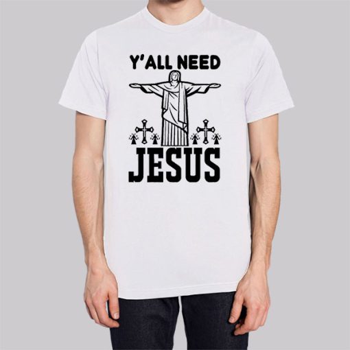 Funny Yall Need Jesus Hoodie