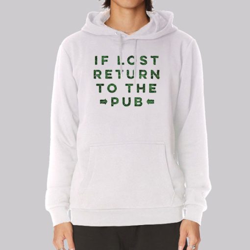 Funny if Lost Return to Hoodie