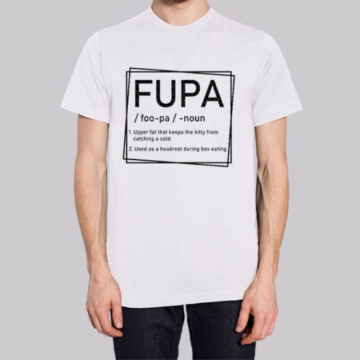 Fupa Definition Quotes Inspired Hoodie