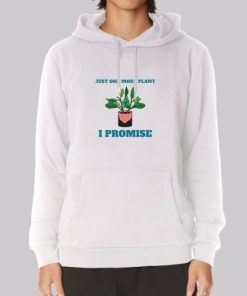 Gardening Just One More Plant Hoodie 4