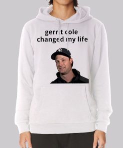Gerith Cole Changed My Life Hoodie Gerith Cole Changed My Life Hoodie