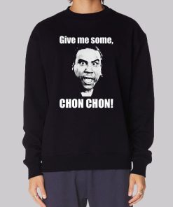 Give Me Some Chon Chon Blood in Blood Hoodie