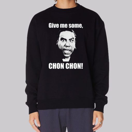 Give Me Some Chon Chon Blood in Blood Hoodie