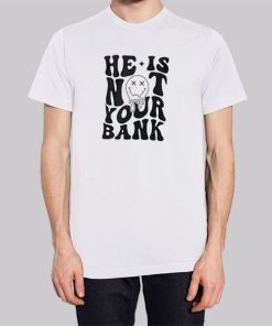 Go Back We Messed He Is Not Your Bank Hoodie 2 Go Back We Messed He Is Not Your Bank Hoodie 3