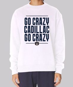 Go Crazy Cadillac Auburn Tigers Hoodie