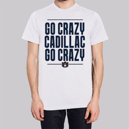 Go Crazy Cadillac Auburn Tigers Hoodie