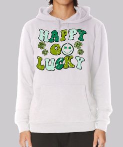 Go Lucky Happy St Patrick’s Day Hoodie Go Lucky Happy St Patrick’s Day Hoodie