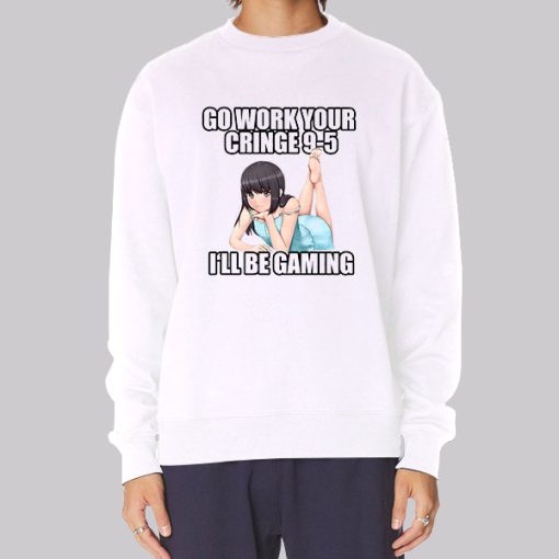 Go Work Your Cringe 9 5 Anime Hoodie