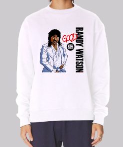 Good the Randy Watson Hoodie