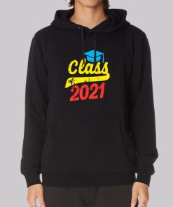 Graduation Hat Class of 2021 Hoodie Graduation Hat Class of 2021 Hoodie