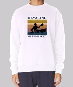 Halloween Kayaking Gets Me Wet Hoodie