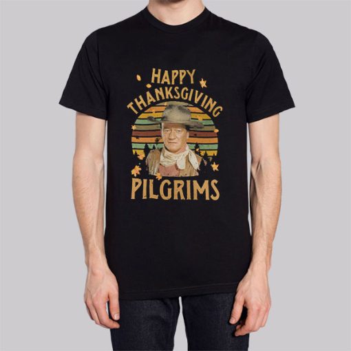 Happy Thanksgiving Pilgrims John Wayne Hoodie