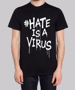 Hastag Hate Is a Virus Hoodie 3