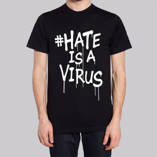 Hastag Hate Is a Virus Hoodie