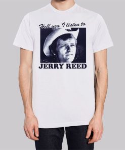 Hell You I Listen to Jerry Reed Hoodie 3