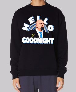 Hello Goodnight John Fetterman Hoodie