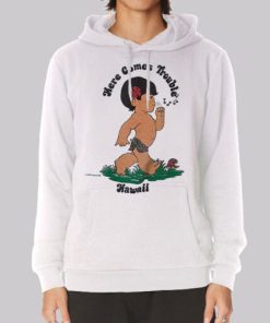 Here Comes Trouble Hawaii Cartoon Hoodie 3 Here Comes Trouble Hawaii Cartoon Hoodie 4