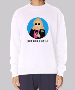 Hillary Clinton but Her Emails Hoodie