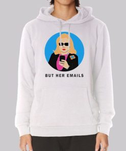 Hillary Clinton but Her Emails Hoodie 3 Hillary Clinton but Her Emails Hoodie 4
