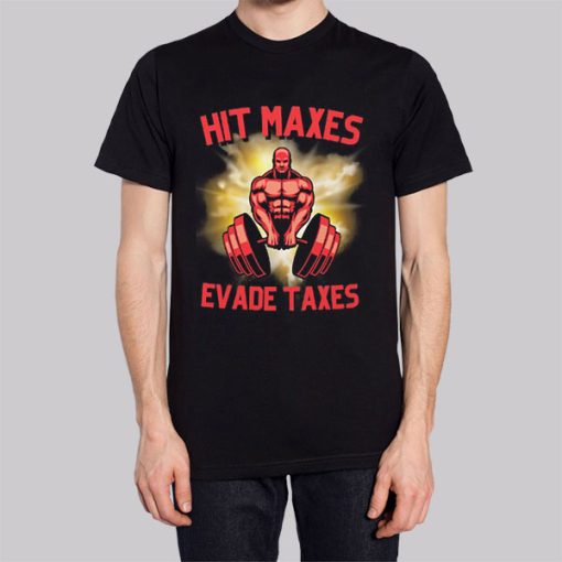 Hit Lift Maxes Evade Taxes Hoodie