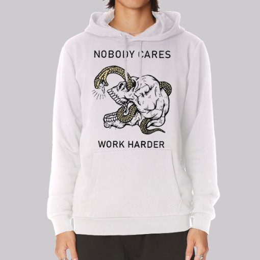 Horror Art Nobody Cares Work Harder Hoodie