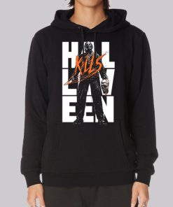 Horror Movie Halloween Kills Hoodie Horror Movie Halloween Kills Hoodie