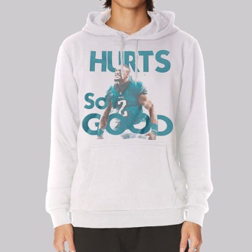 Hurts so Good Jalen Hurts Vintage Hoodie