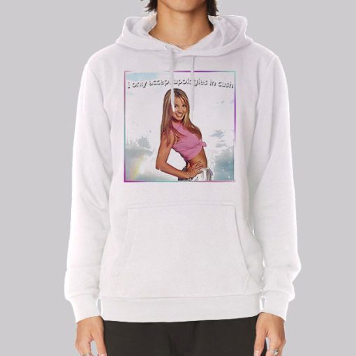 I Accept Apologies in Cash Britney Spears Hoodie