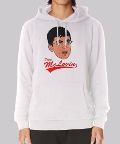 I Am a Mclovin Hoodie I Am a Mclovin Hoodie