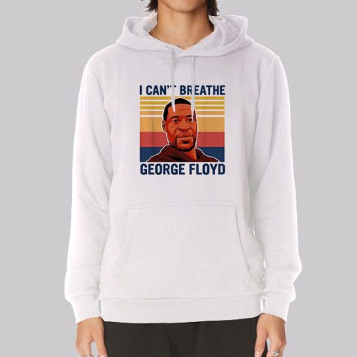 I Can’t Breathe George Floyd Hoodie