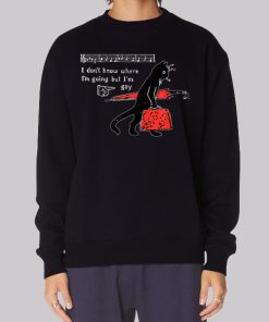 I Dont Know Where Im Going but Im Gay Hoodie